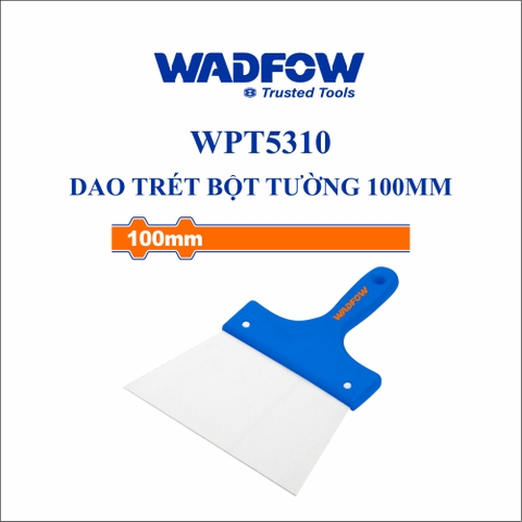 Dao trét bột tường 100mm wadfow WPT5310