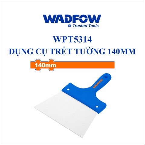 Dụng cụ trét tường 140mm wadfow WPT5314