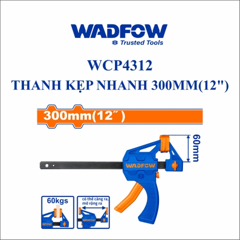 Thanh kẹp nhanh 300mm(12") wadfow WCP4312